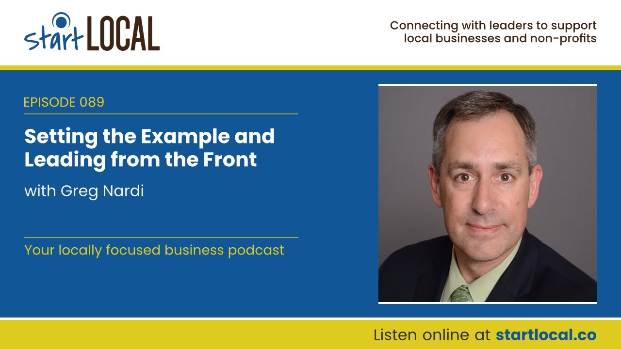 Setting the Example and Leading from the Front with Greg Nardi