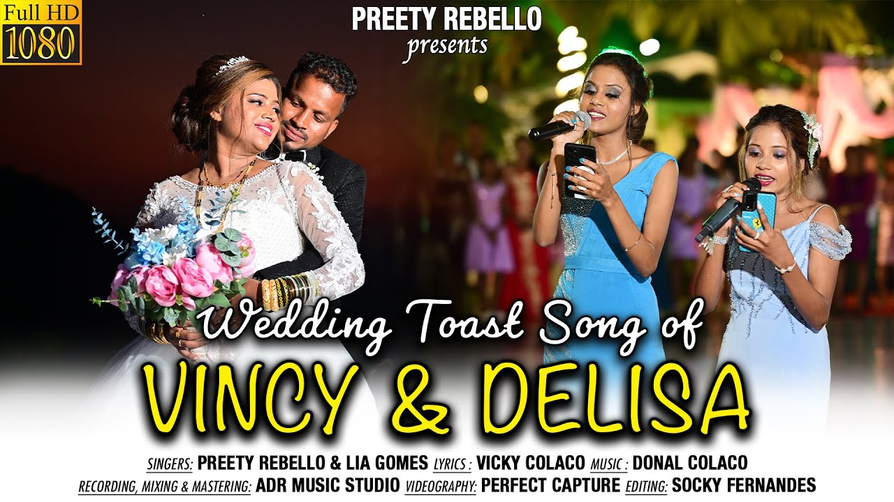 New Konkani Wedding Toast Song 2024 | VINCY & DELISA | By Preety Rebello & Lia Gomes