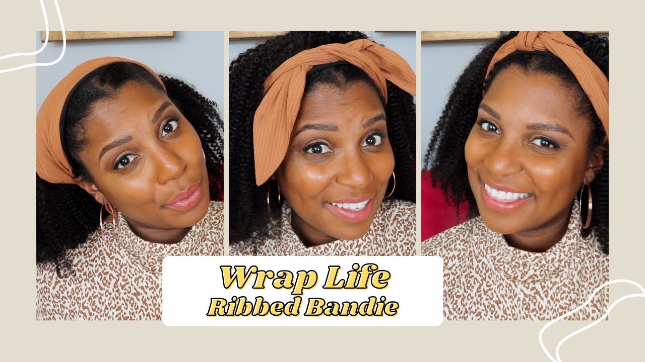 5 Quick ways to tie Wrap Life Ribbed Bandie | Headwraps | Black-owned Business