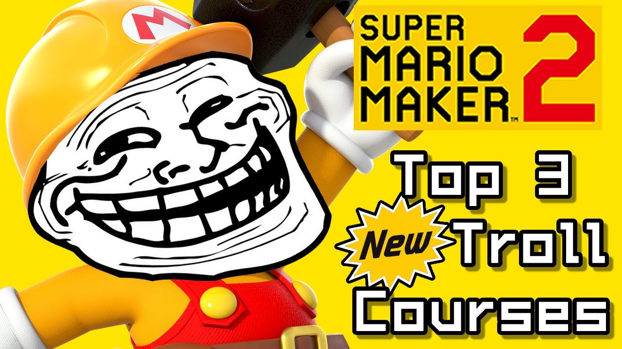 Super Mario Maker 2 Top 3 NEW TROLL Courses (Switch)