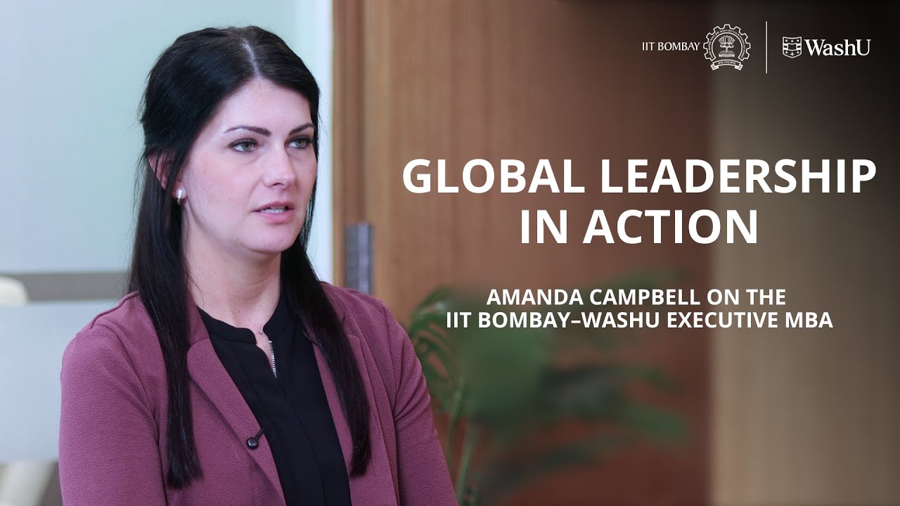 Global Leadership in Action: Amanda Campbell on the IIT Bombay–WashU Executive MBA