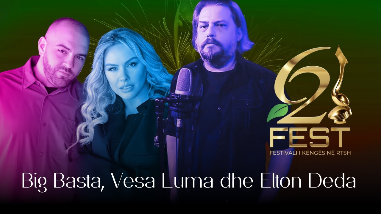 Big Basta, Vesa Luma dhe Elton Deda - Qyteti i vjetër  (Nata e Nostalgjisë) | Fest 62