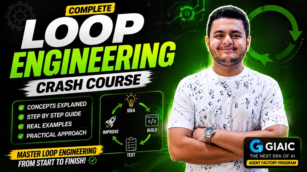 Loop Engineering Crash Course 2026 + Important MCQs | GIAIC Agent Factory
