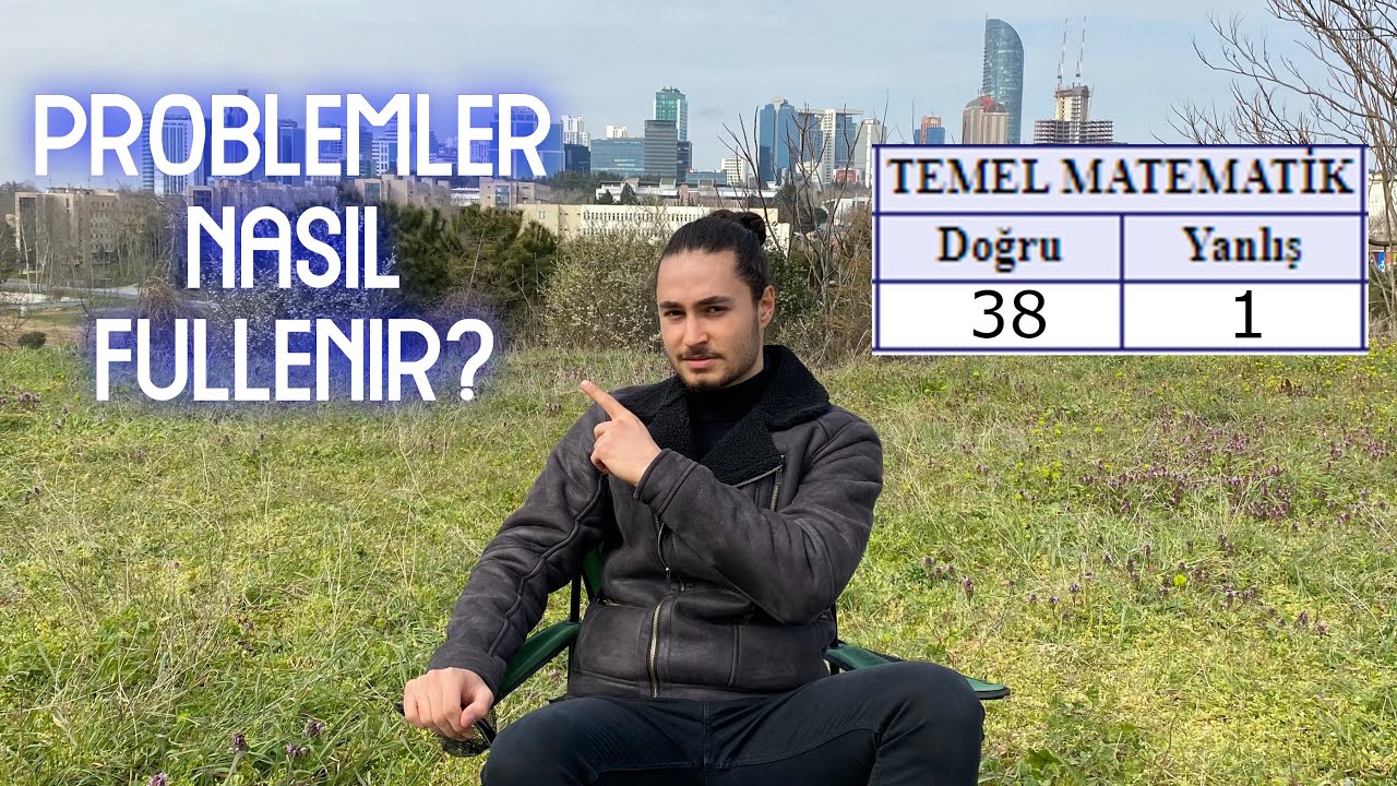 PROBLEMLER NASIL FULLENİR ? / GENEL TAVSİYELER / YKS TYT AYT MSÜ