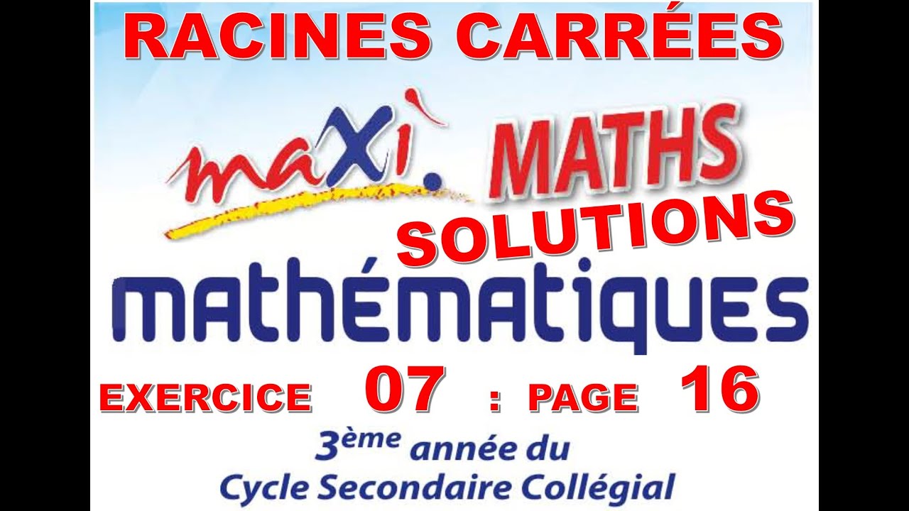 MAXI MATHS-3AC- EXERCICE 07 PAGE 16