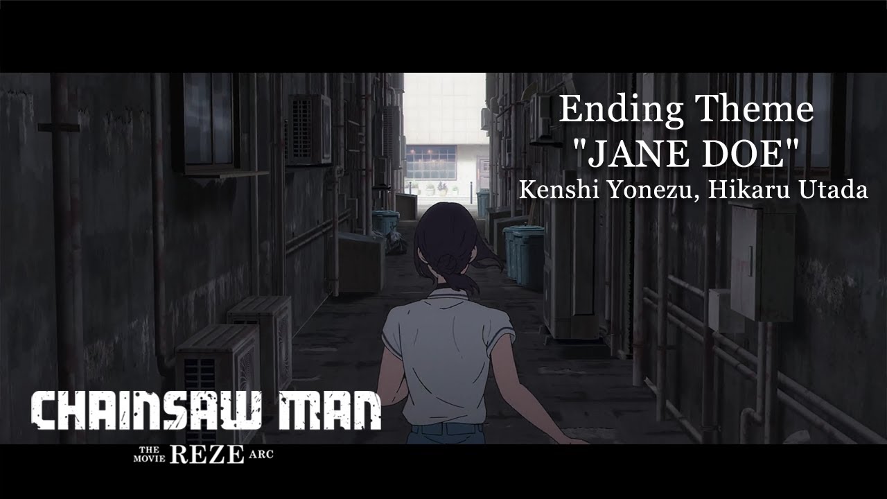 劇場版『チェンソーマン レゼ篇』公開記念PV／Ending Theme:米津玄師, 宇多田ヒカル「JANE DOE」Chainsaw Man &ndash; The Movie: Reze Arc&rdquo;