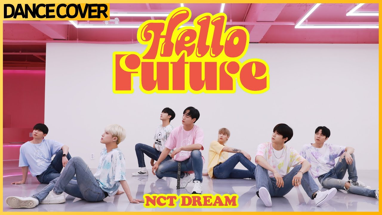 NCT DREAM 엔시티 드림 'Hello Future'ㅣ커버댄스 DANCE COVER