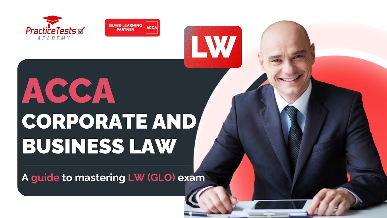 How to Pass ACCA LW | Corporate & Business Law Exam Tips & Study Strategies 📚