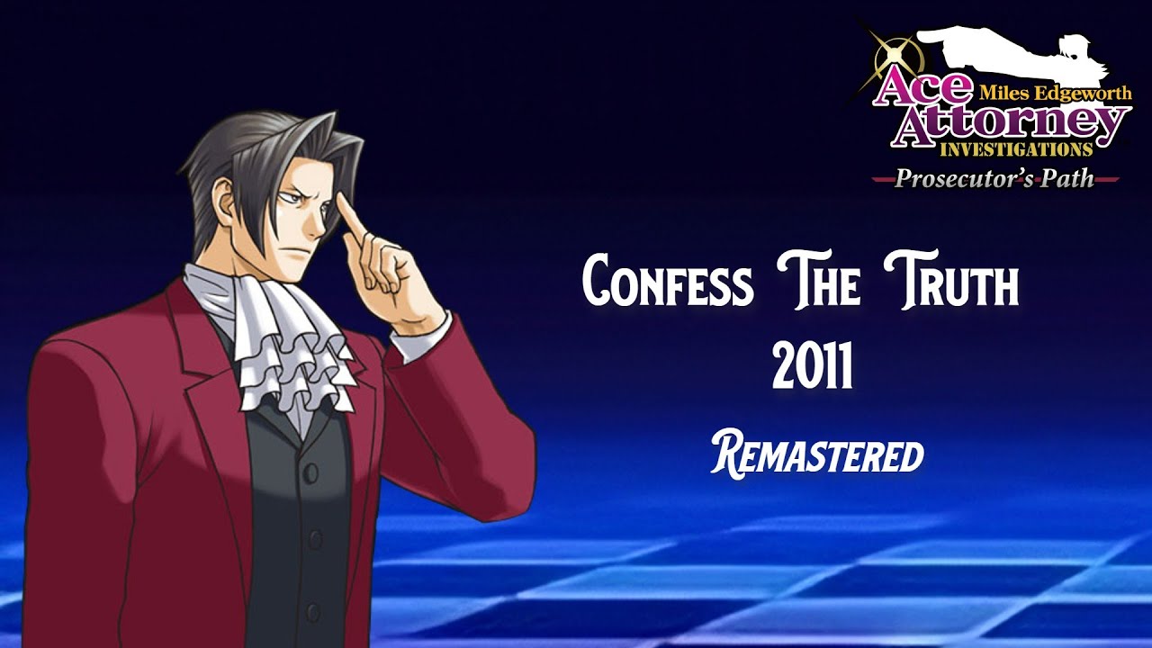 Confess the Truth 2011 Remastered [Ace Attorney Investigations 2 / GK2]