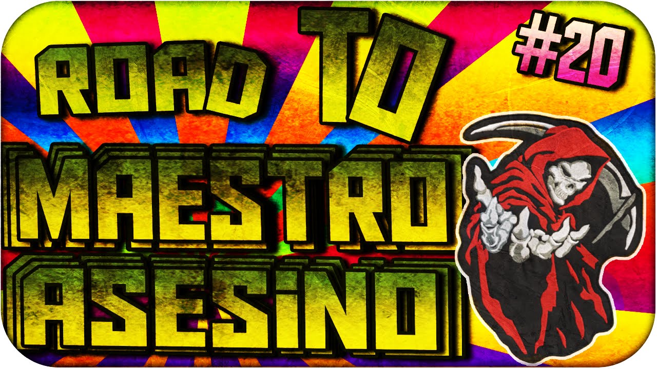 Tomaa!!! Road to Maestro Asesino - Episodio Final - Black Ops 2