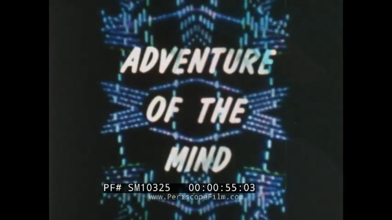 “ADVENTURE OF THE MIND