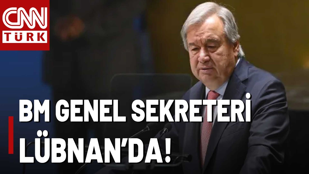 BM Genel Sekreteri İsrail'in Vurduğu Lübnan'da! İşte O Açıklamalar...