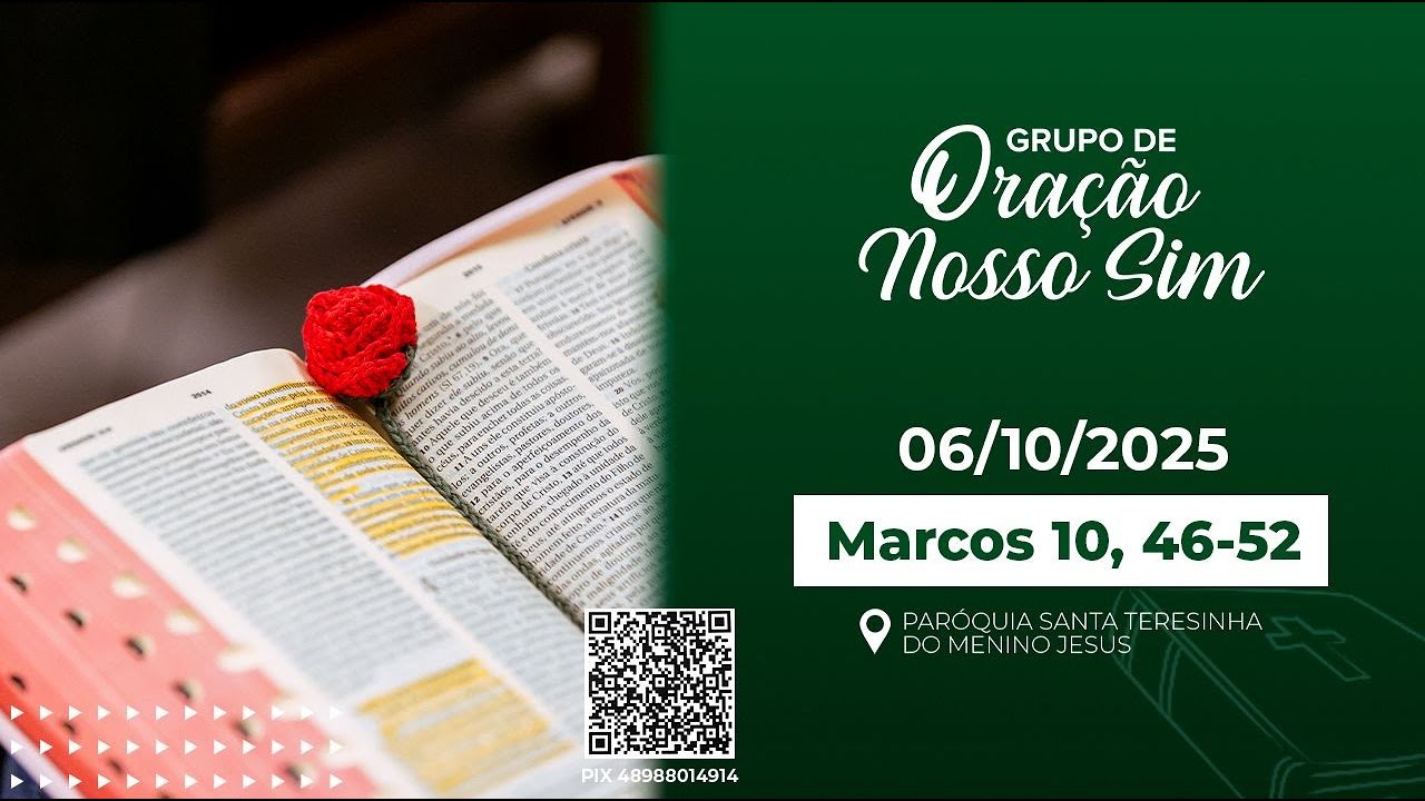 LIVE - Grupo de Oração Nosso Sim 06/10/2025