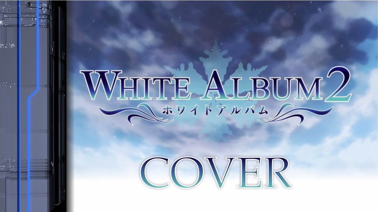 White Album 2 - White Album (Guitar instrumental cover) ホワイトアルバム