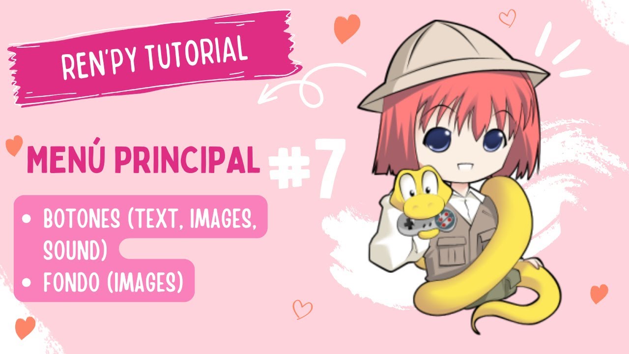 Renpy Tutorial #7 - Personalización del Menú Principal (Parte 1) - VenusTuto