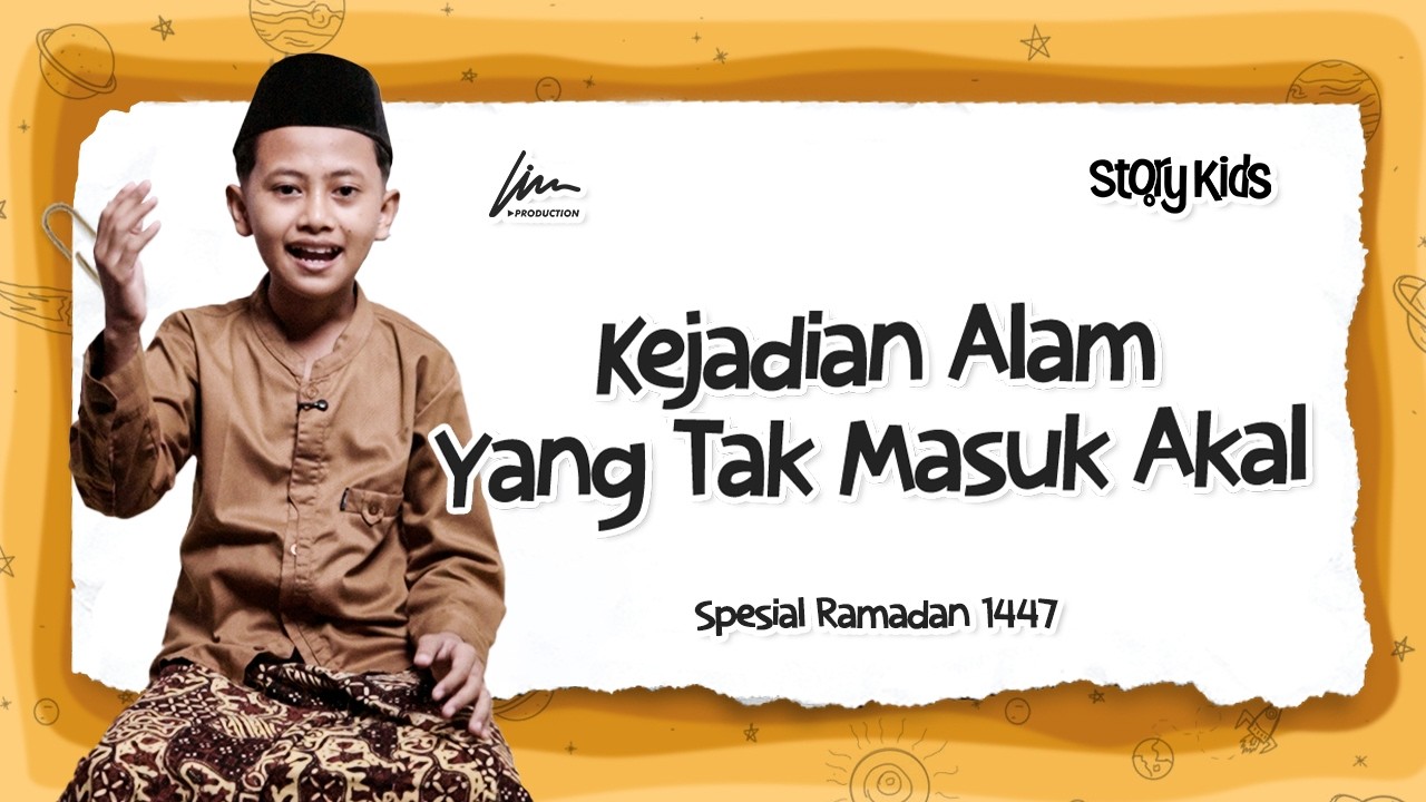 Bulan Pernah Terbelah???- STORY KIDS - Ponpes Lirboyo, Kediri