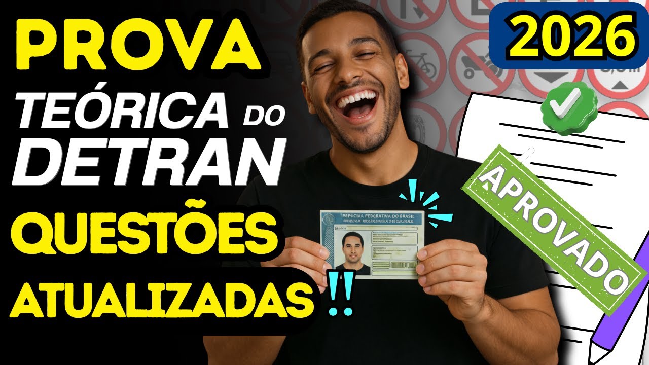 PROVA TEÓRICA do DETRAN 2026 - Questões BEM COBRADAS nas PROVAS de todo o BRASIL !