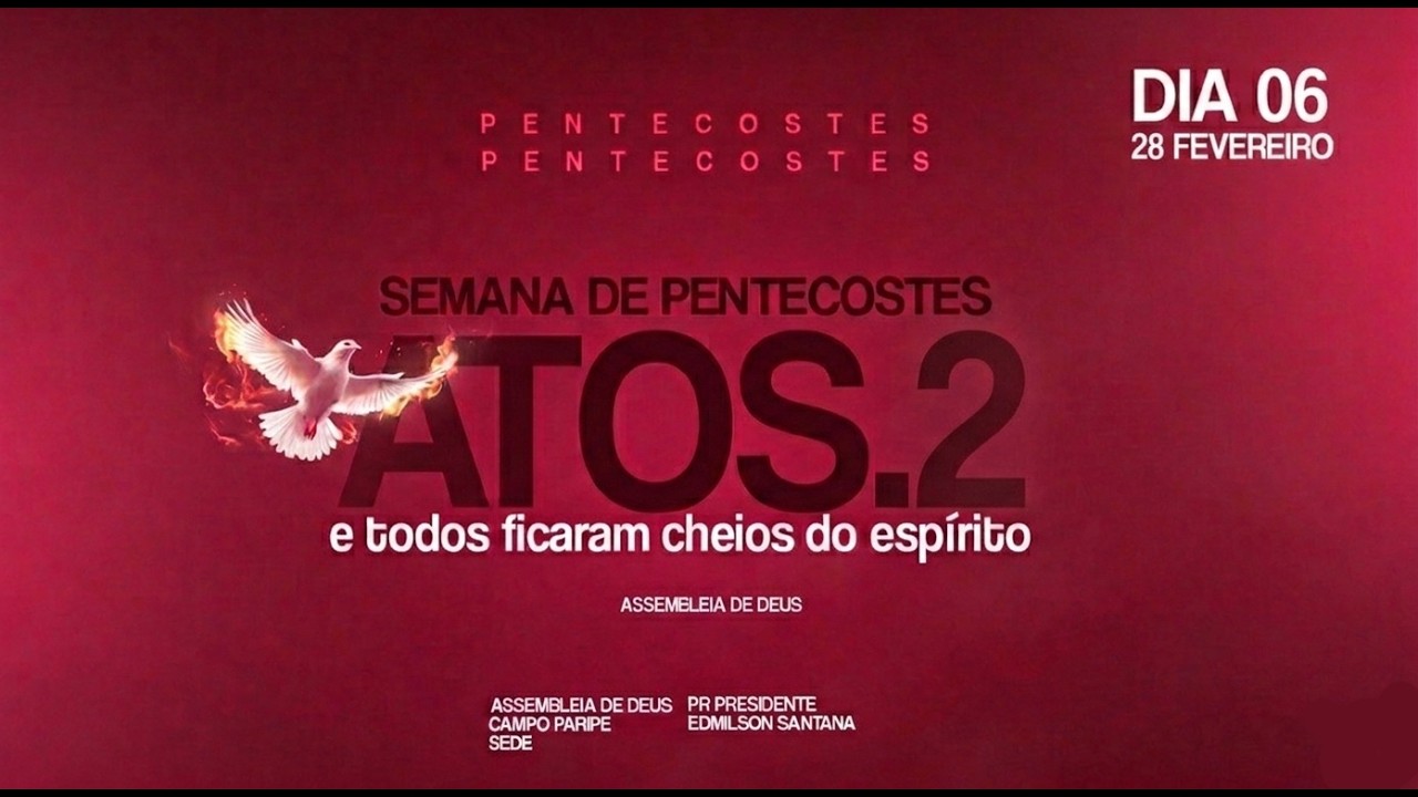 6° dia Semana de pentecostes | Atos 2 - 28/02/26