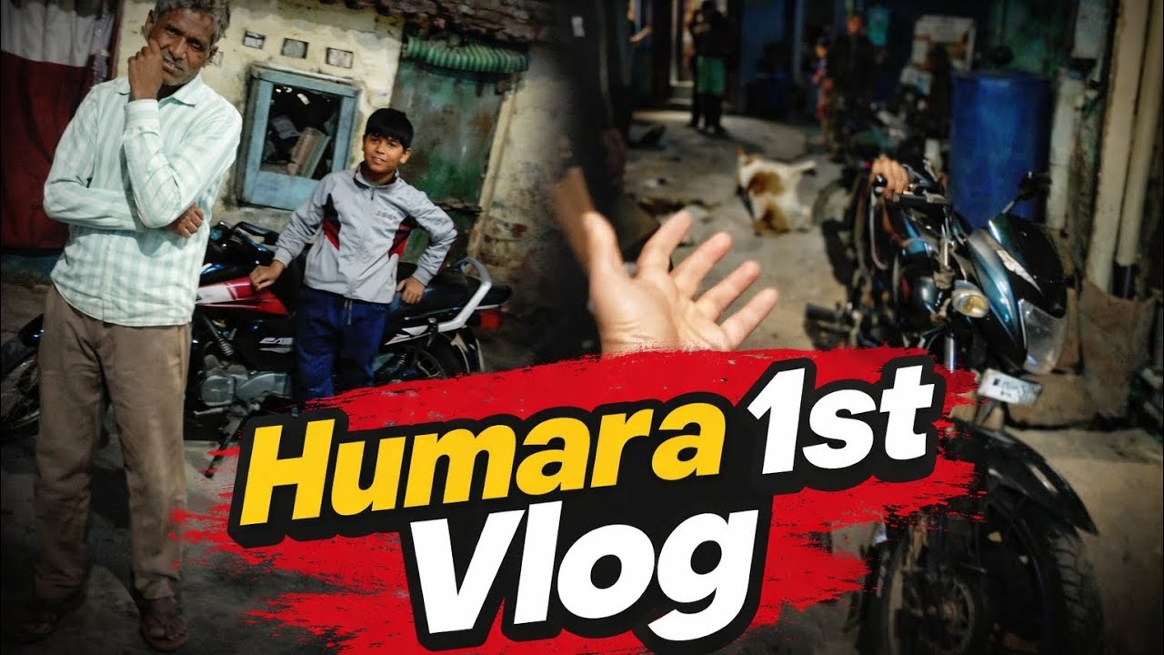 Humara 1st vlog vlogger ultra pro max 