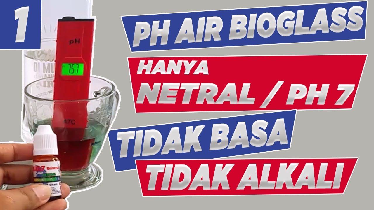 Part 1 Tes PH Air Bioglass MCI Bohong BUKAN ALKALI? Ion Bioglass Terapi Air Bioglass Palsu?