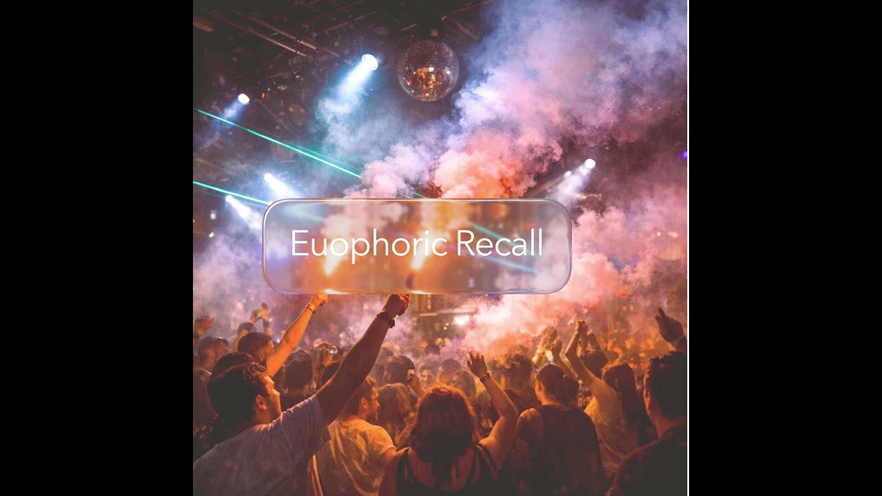 Euphoric Recall