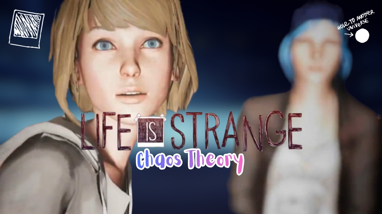 Chaos Theory | Life Is Strange (Episode 3)