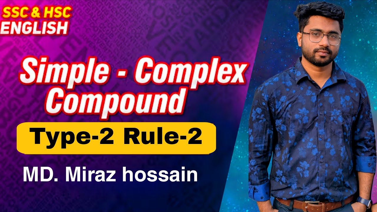 Simple- complex- compound রূপান্তর হবে পানির মত সহজ ||SSC|| ||HSC||