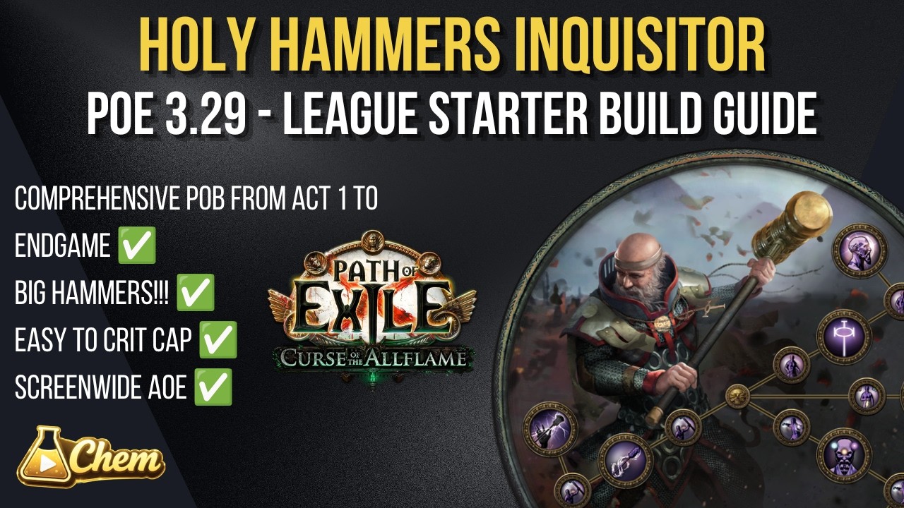 HOELEE! Holy Hammers Inquisitor - League Starter Build Guide [PoE 3.29]