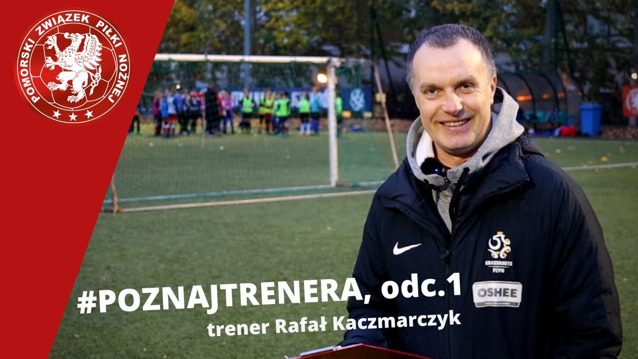 #POZNAJTRENERA, odc. 1 - trener Rafał Kaczmarczyk