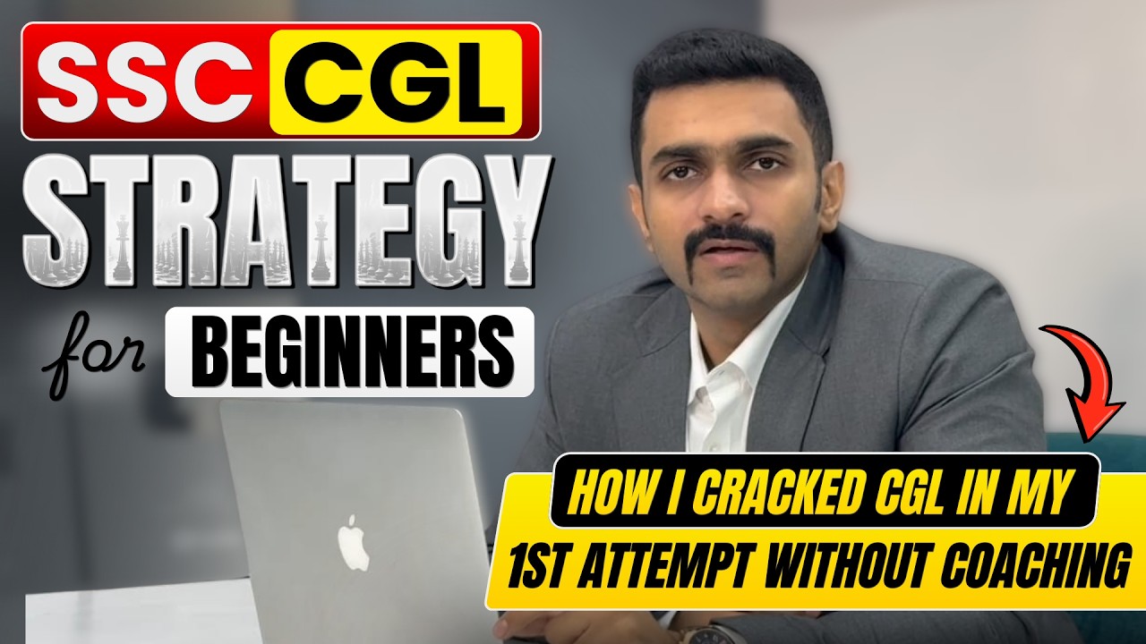 SSC CGL Best Preparation Strategy | SSC CGL Beginners Strategy SSC CGL Syllabus ssc cgl kaise nikale