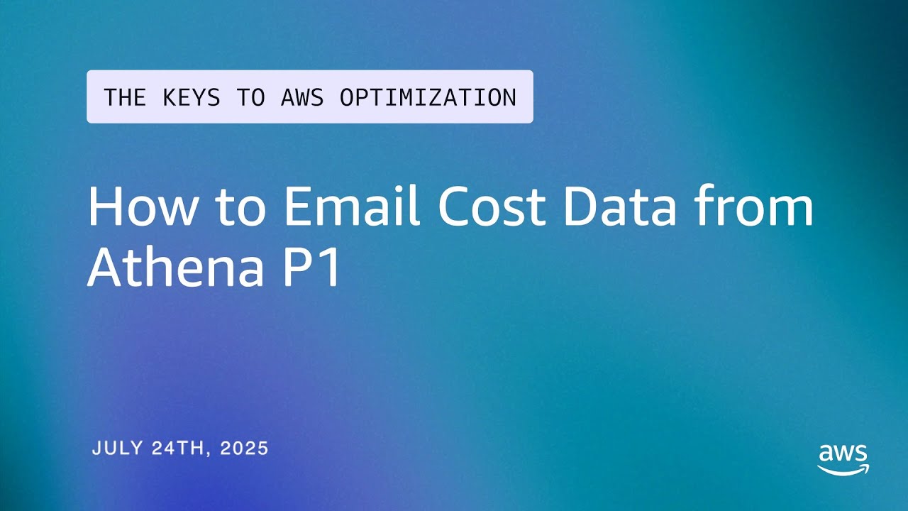 How to Email Cost Data from Athena P1 | The Keys to AWS Optimization | S14 E2