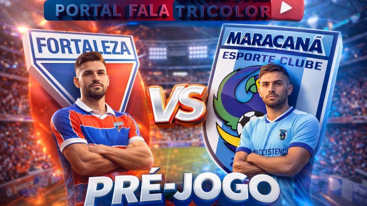 FORTALEZA x MARACANÃ | PRÉ-JOGO COMPLETO, PROVAVEL ESCALAÇÇÃO E ANÁLISE | PORTAL FALA TRICOLOR