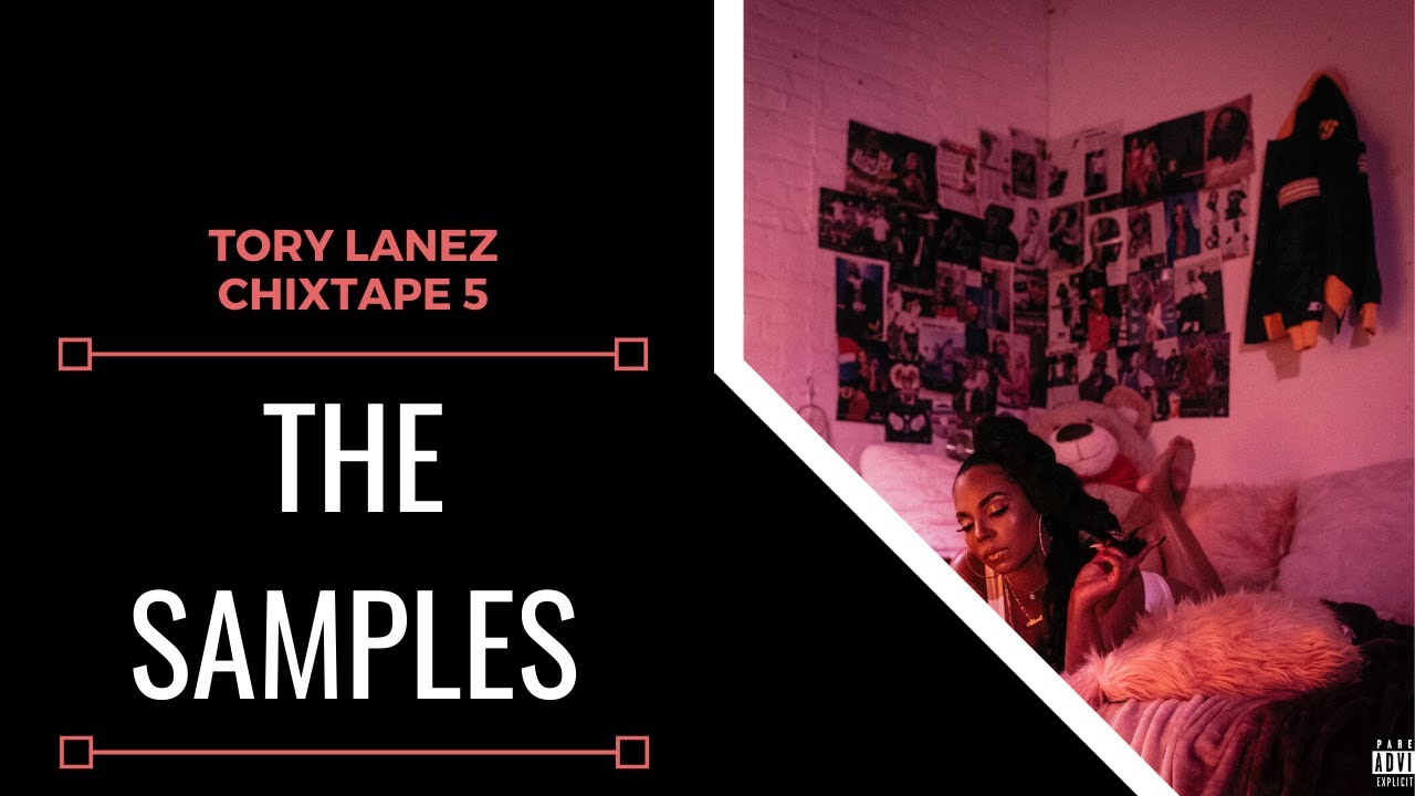Samples From: Tory Lanez - Chixtape 5