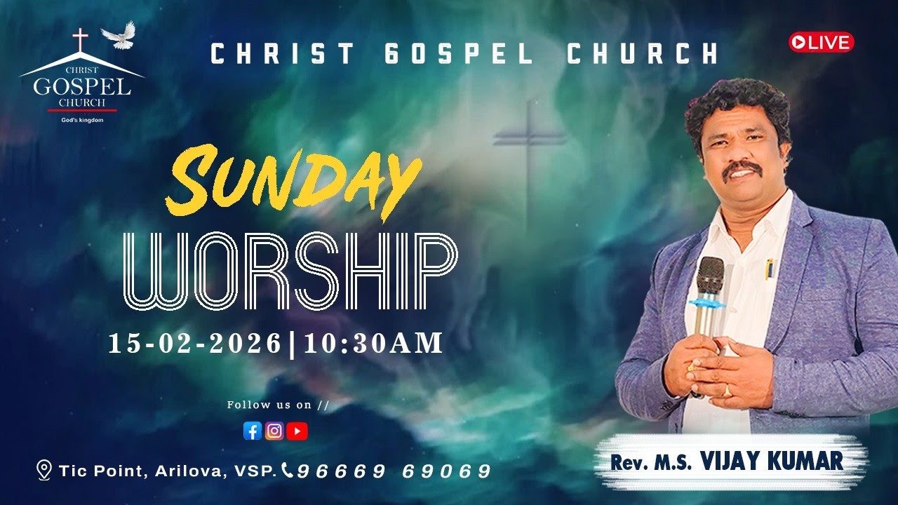 #sundayservice | #live | M.S. Vijay Kumar | Christ Gospel Ministries | 15 Feb 2026 | 10:30 A.M