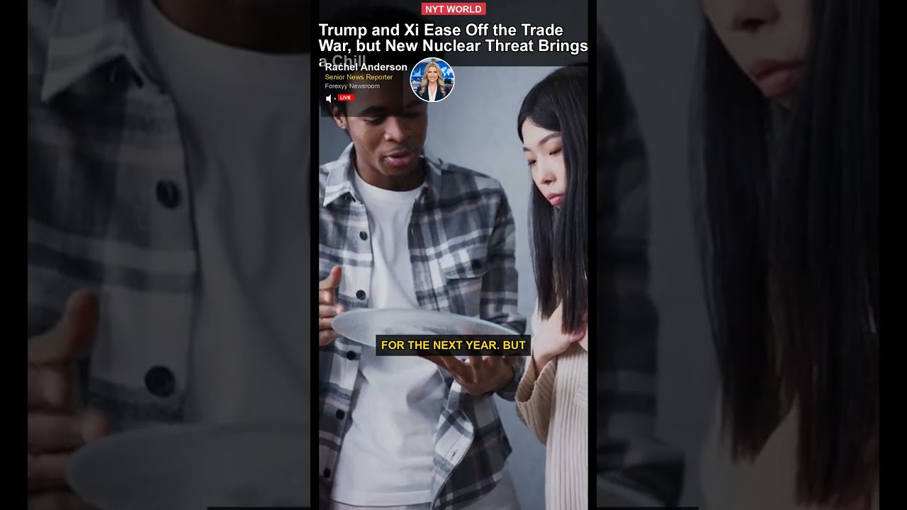 Trump and Xi Ease Off the Trade War, but New Nuclear Threat Brings a Chill