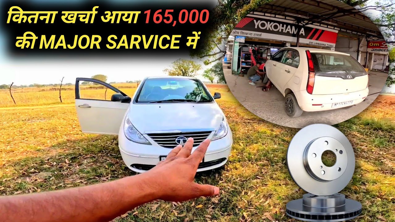 How Much Does Major Service of a Diesel Car Cost? Tata Vista 165,000 Major Sarvice Cost -ALLXPLORE