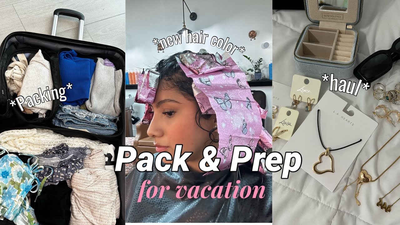 Prep & pack with me for vacation *hair,nails,outfits,hauls*