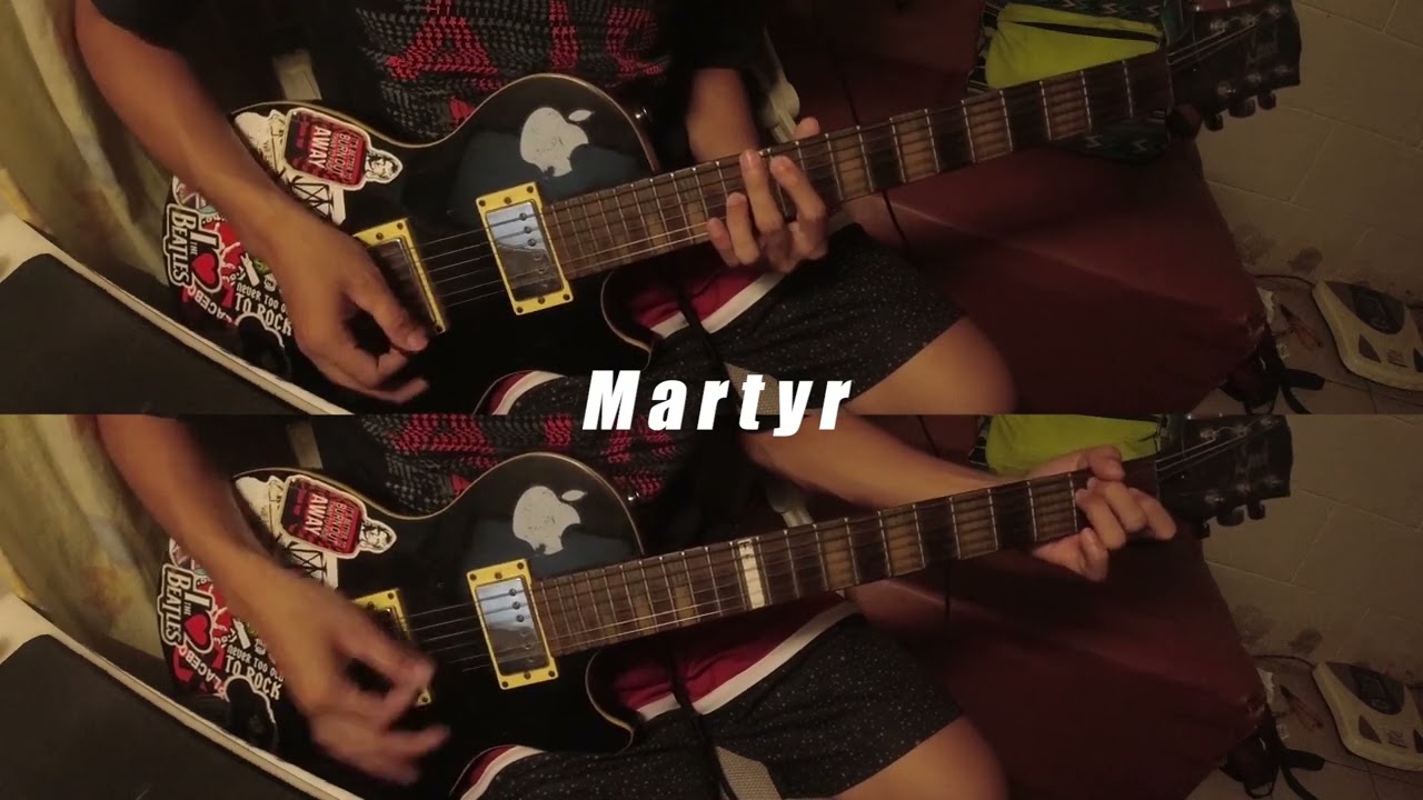 CHNDTR - Martyr Guitar Cover [w/ Guitar Tabs]