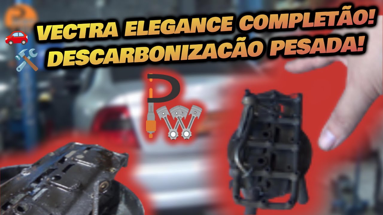 🛠️ Revisão pesada no Vectra Elegance 2.0 – Descarbonização e limpeza total! 🚗💨