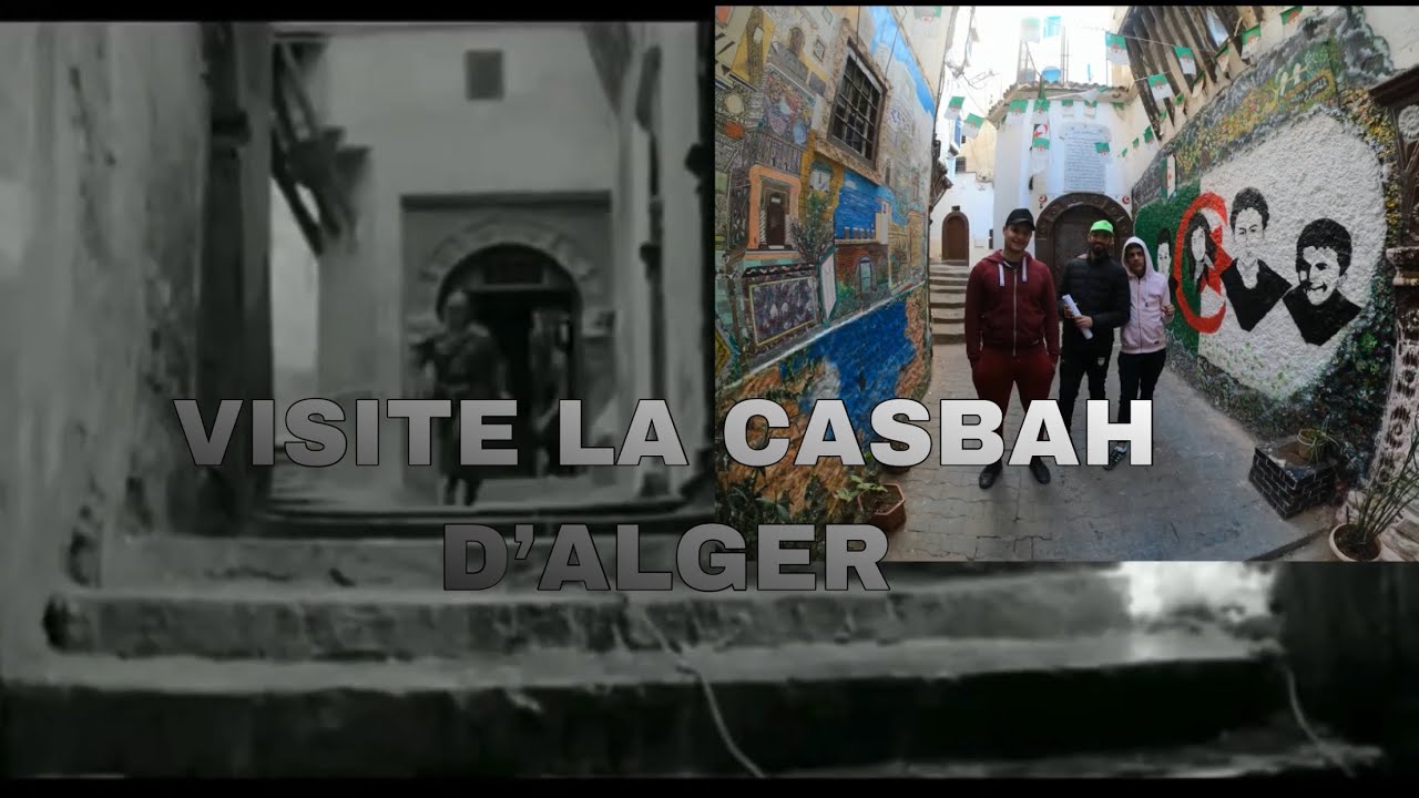 VISITE LA CASBAH D’ALGER