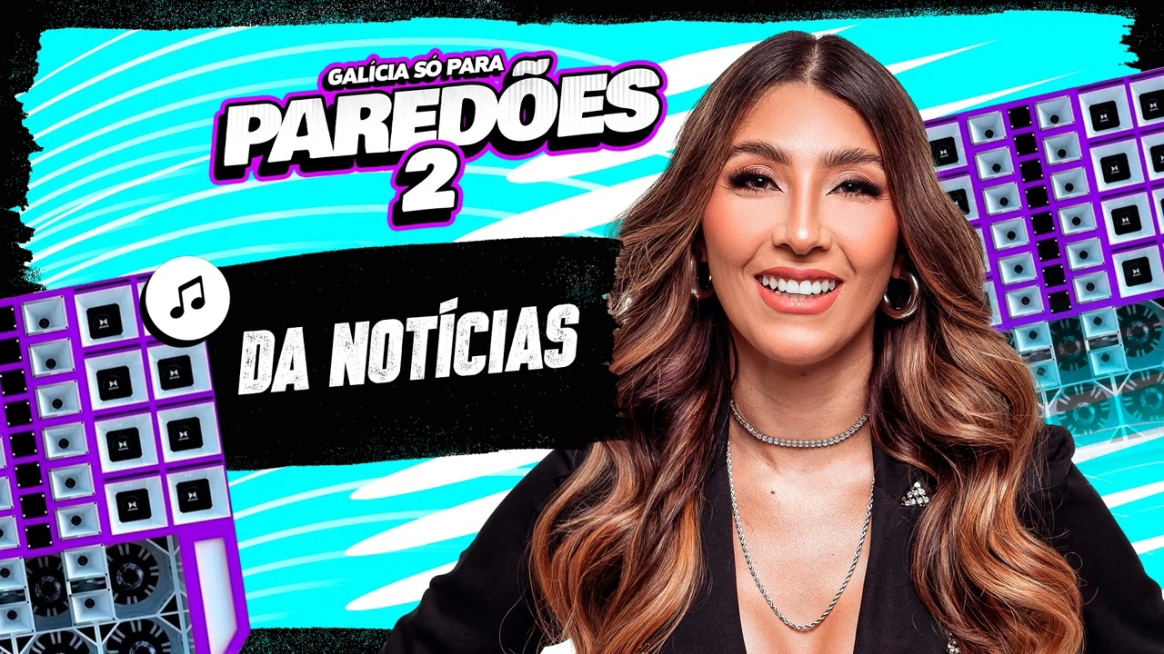 Gal&iacute;cia - D&aacute; Not&iacute;cias - Cd Gal&iacute;cia S&oacute; Pra Pared&otilde;es 2