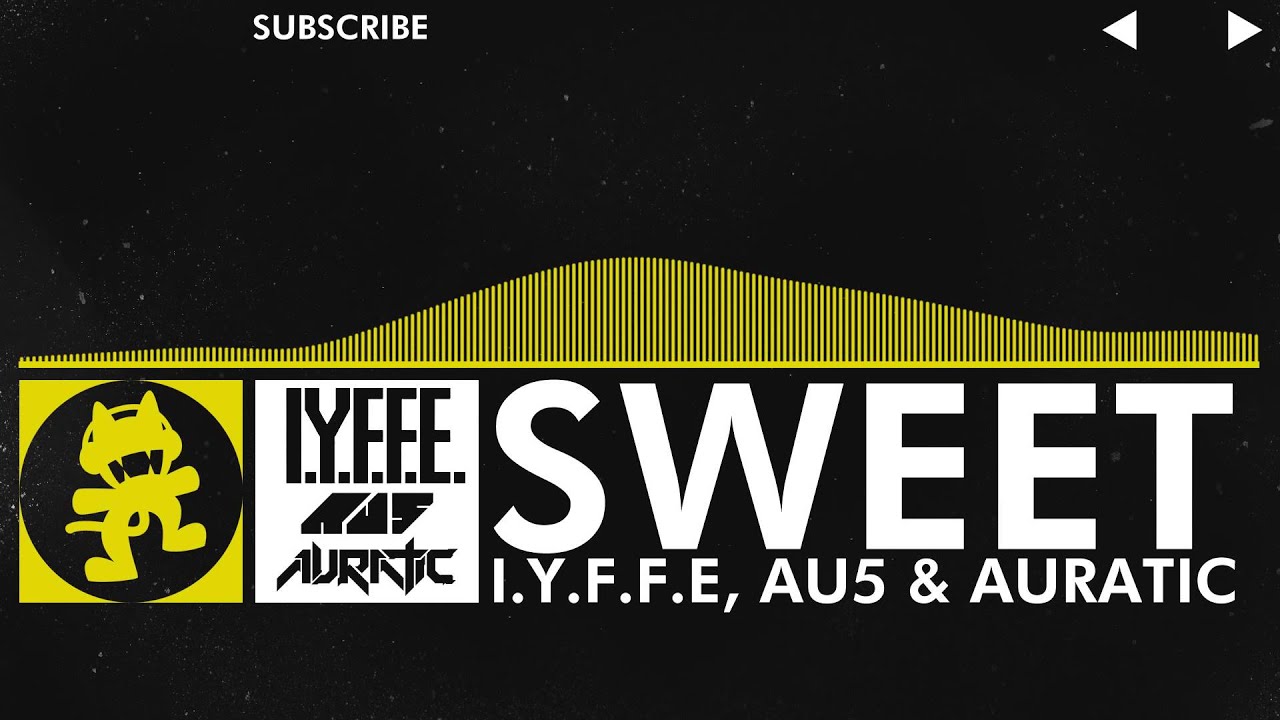[Electro] - I.Y.F.F.E, Au5 & Auratic - Sweet [Monstercat Release]