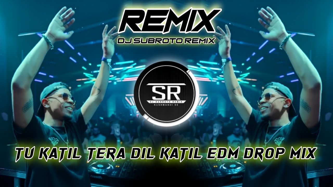 Tu Katil Tera Dil Katil DJ Remix | Dj Subroto Remix New | Hindi Dj Song | Old Is Gold Remix 2026