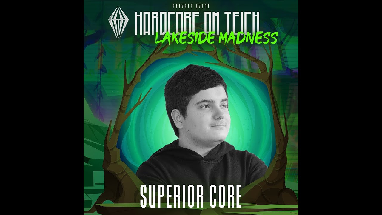 Hardcore am Teich (Superior Core Live Set)