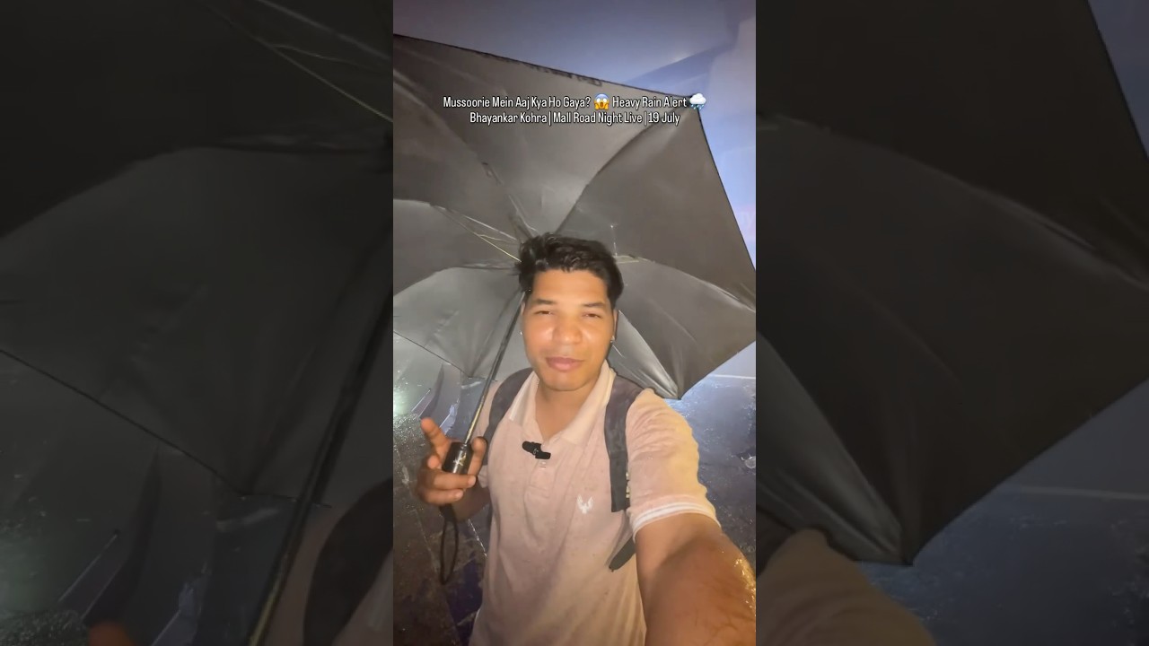 Mussoorie Mein Aaj Kya Ho Gaya? 😱 Heavy Rain Alert 🌧️ Bhayankar Kohra Mall Road Night Live 19 July