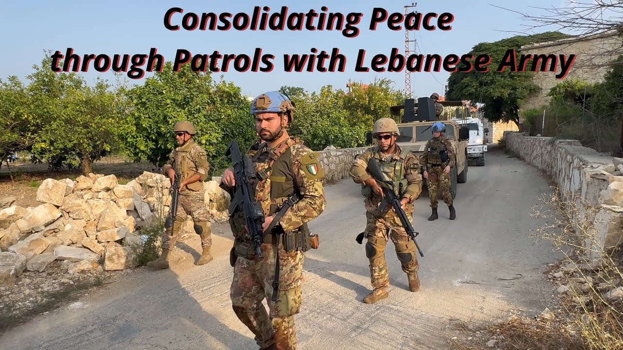 Consolidating Peace through Patrols with Lebanese Army