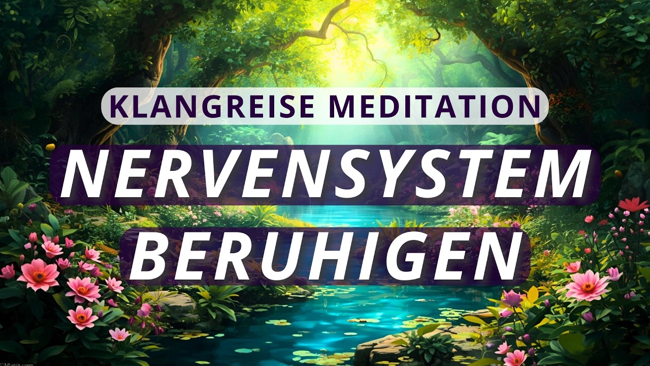 Nervensystem beruhigen & Vagusnerv aktivieren | Heilsame Musik Meditation | Tiefenentspannung Schlaf