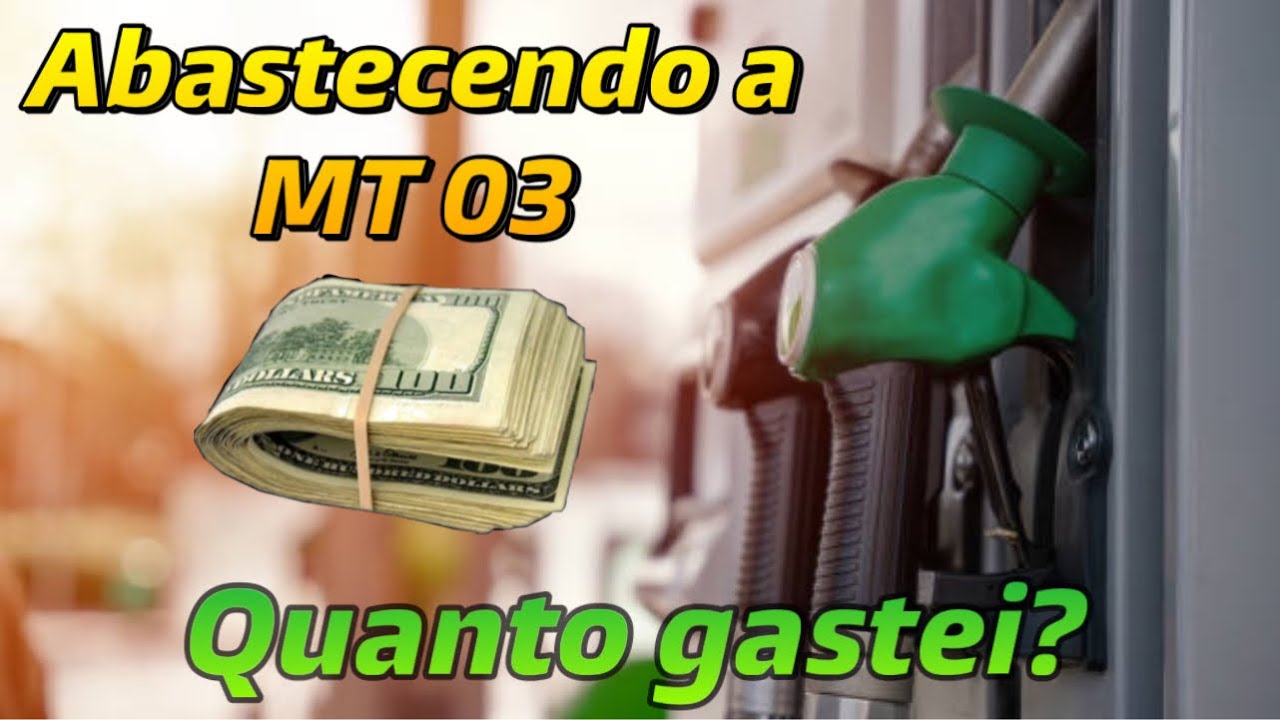 quanto gastei para encher o tanque da MT 03