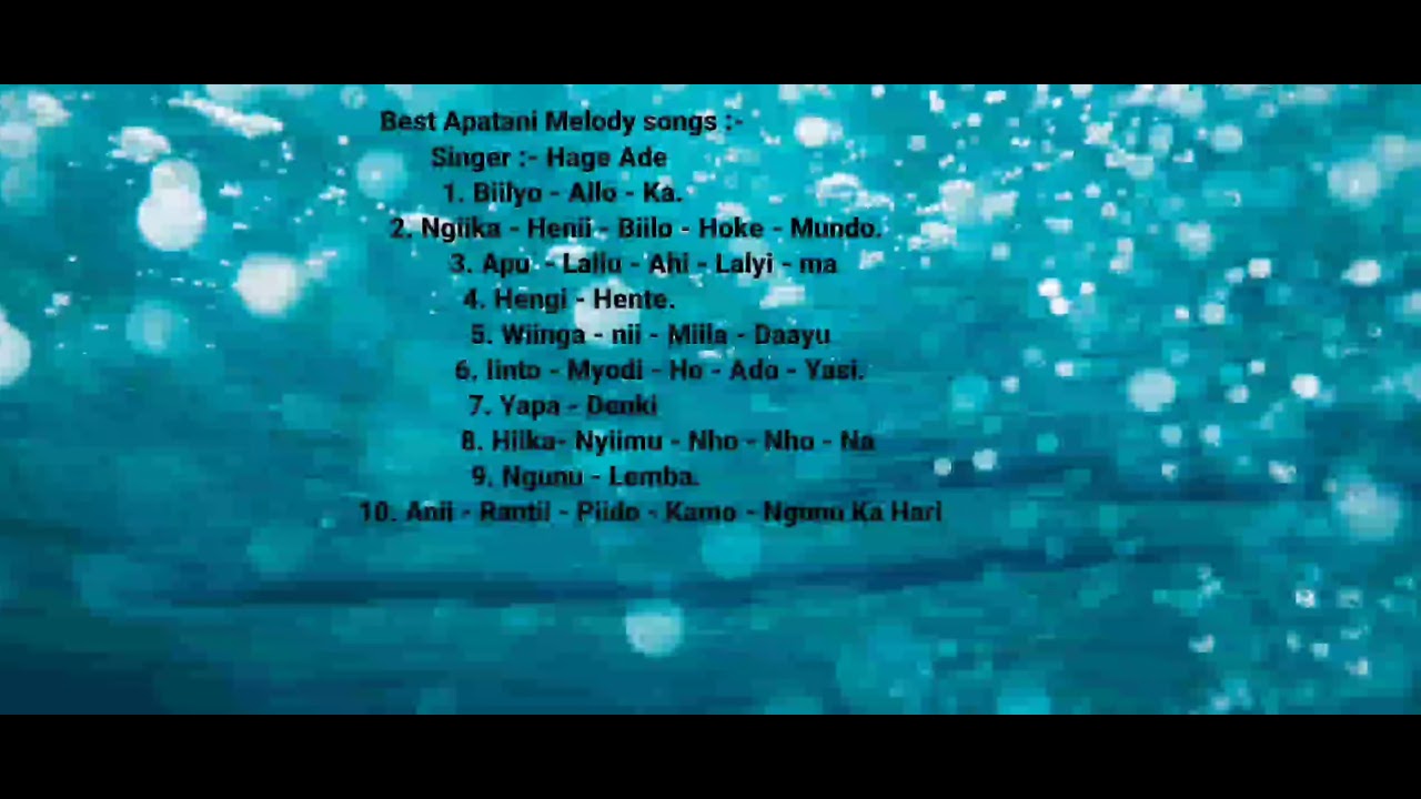 Best Apatani Melody songs(official)  Singer :- Hage  Ade.