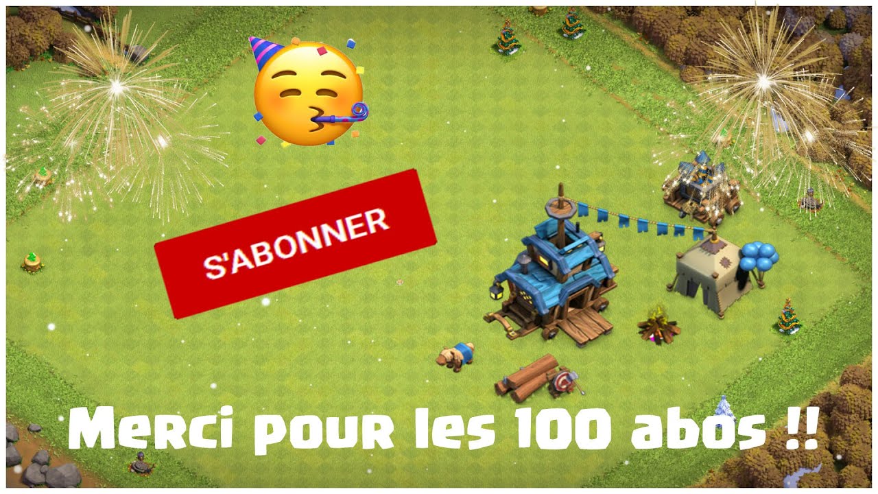 Merci à tous pour les 100 abonnés + visite de vos bases
